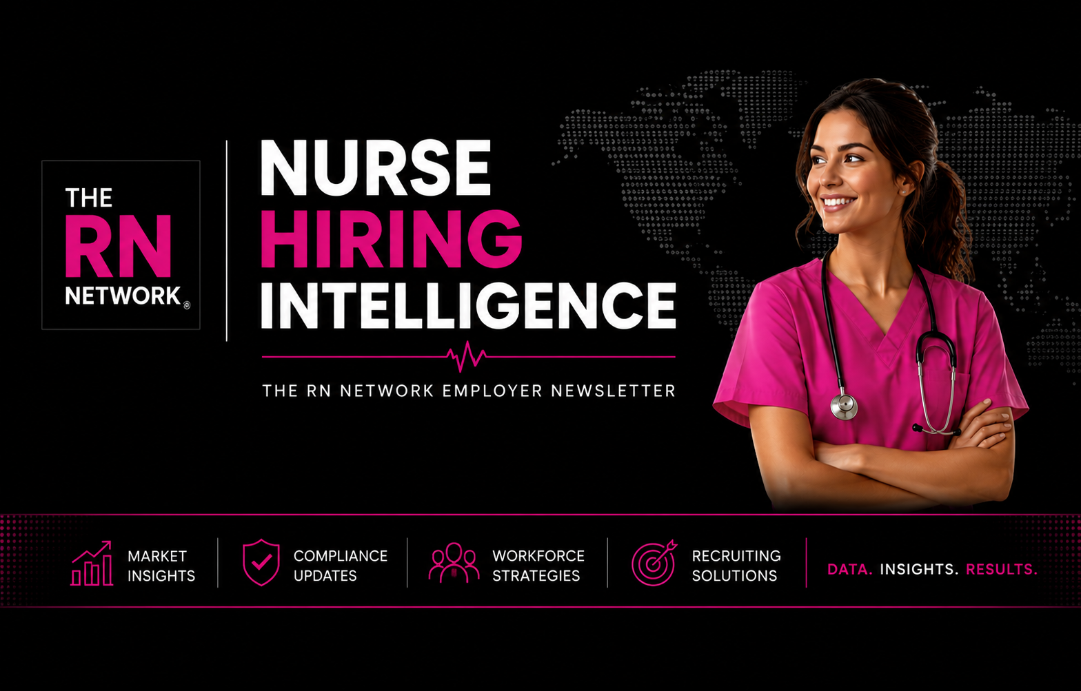 Nurse Hiring Intelligence — weekly insights from The RN Network founder Christina Archer